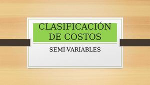 Clasificación De Costos Semi Variables