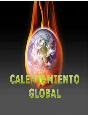 Que Es El Calentamiento Global