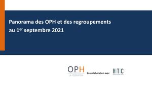 Panorama des OPH et des regroupements au 01 09 21