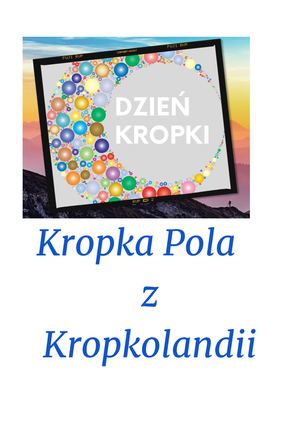 Kropka Pola Z Kropkolandii
