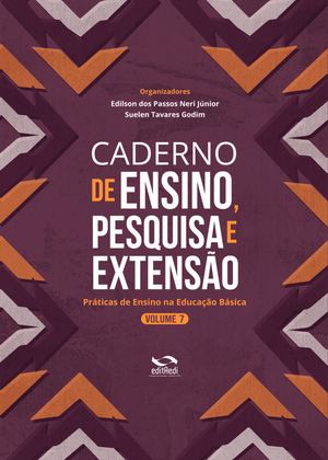 Volume 7 Cadernos De Ensino, Pesquisa E Extensão 19 09 2021 Versao Digital