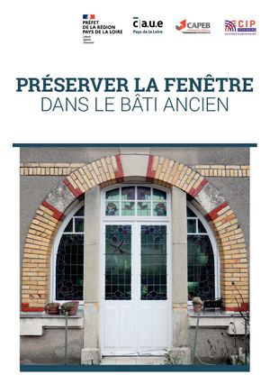 Préserver la fenêtre dans le bâti ancien