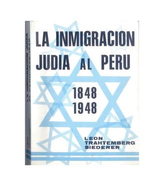 Leon Trahtemberg La Inmigracion Judia Al Peru