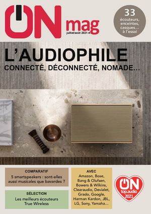 ON-mag (2021-4) : audiophile connecté, déconnecté, nomade