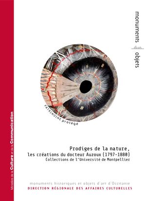 Prodiges de la nature, les créations du docteur Auzoux (1797-1880)