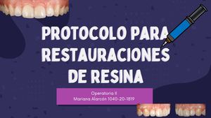 Restauraciones De Resina, Protocolos