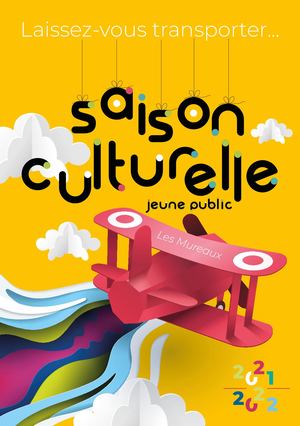 Les Mureaux - Saison Culturelle Jeune Public 2021-2022
