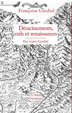 Déracinements, exils et renaissances