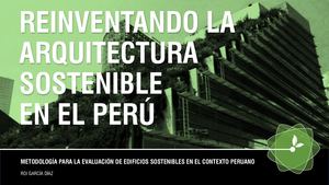 Reinventando La Arquitectura Sostenible En El Perú