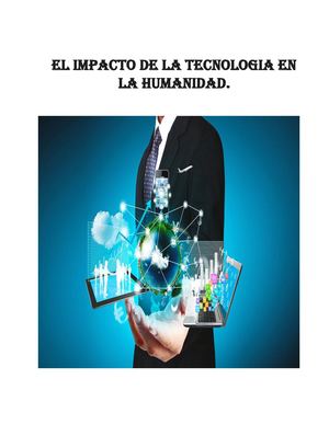 El Impacto De La Tecnología En La Humanidad