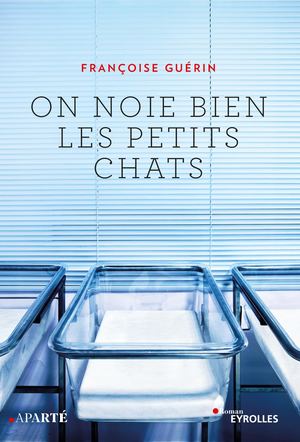 On noie bien les petits chats - extrait