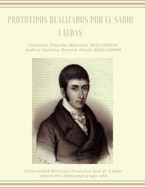 PROTOTIPOS REALIZADOS POR EL SABIO CALDAS