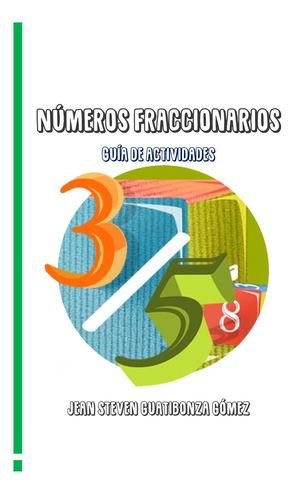 Guía de Actividades - Fracciones