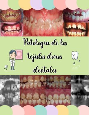 Patología de los tejidos duros dentales