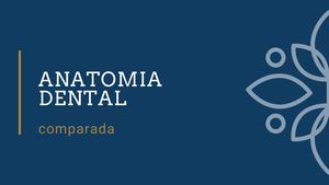 Anatomía Dental Comparada- Randy molina