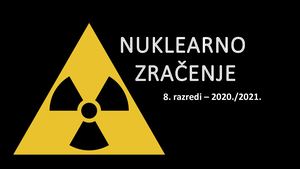 Nuklearno zračenje 20/21