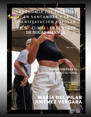 Taxonomía del Folklore en Santander y la manifestación popular Tecno cumbia en el Norte De Bucaramanga