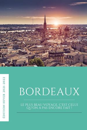 Catalogue Bordeaux Édition Hiver 2021-2022 Pdf