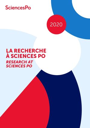 La recherche à Sciences Po 2020 / Research at Sciences Po
