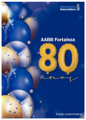 Revista 80 anos AABB Fortaleza