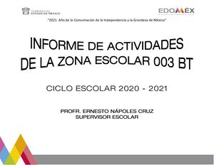 INFORME DE ACTIVIDADES DE LA ZONA ESCOLAR 003 BT CICLO ESCOLAR 2020 - 2021