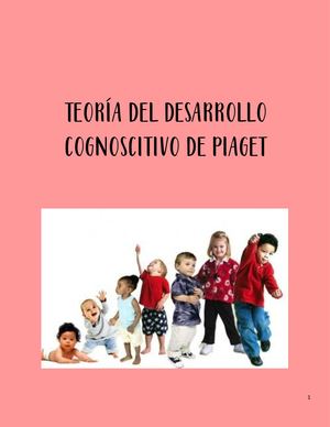 Teoría Del Desarrollo Cognoscitivo De Piaget