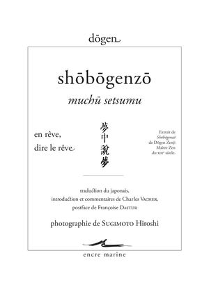 Extrait : Dogen - Shobogenzo. Muchu-setsumu. En rêve dire le rêve