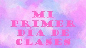 Mi Primer Día De Clases Historieta