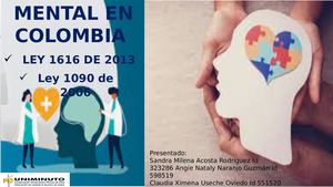 Salud Mental En Colombia LEY 1616 DE 2013  Ley 1090 de 2006