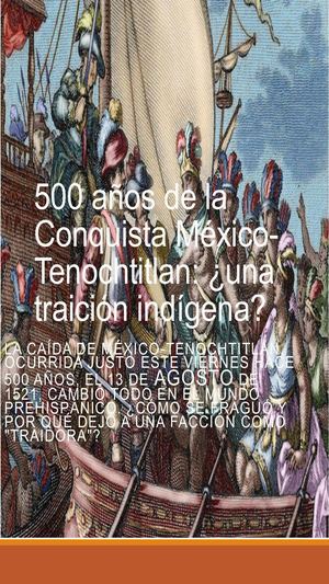 500 Años De La Conquista México Tenochtitlan
