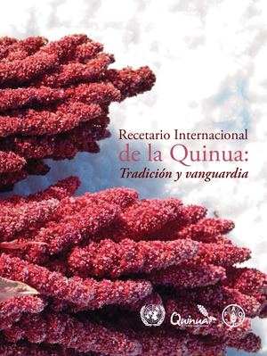 02 Recetario Internacional De La Quinua Tradición Y Vanguardia Autor Fao