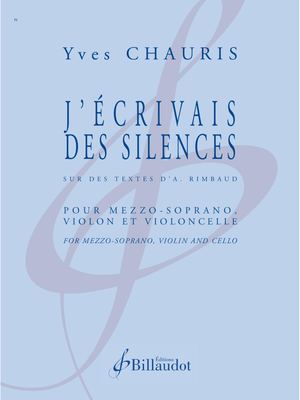 Yves CHAURIS - J'ecrivais Des Silences