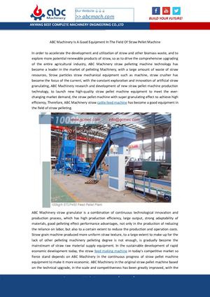 Abc Machinery Is A Good Equipment In The Field Of Straw Pellet Machine