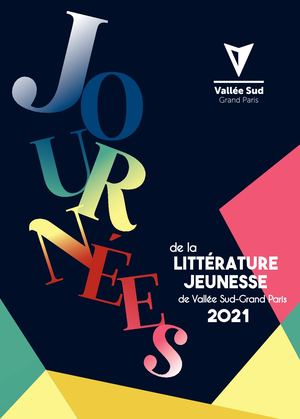 Journées de La Littérature Jeunesse de Vallée Sud Grand Paris