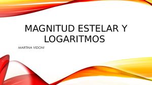 Magnitud Estelar Y Logaritmos Martina Vidoni