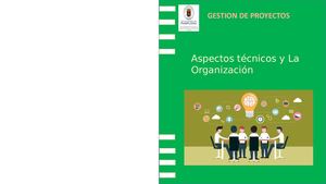 Aspectos tecnicos y la organizacion
