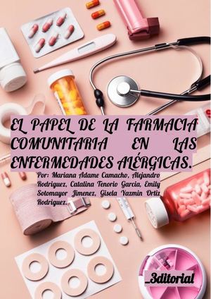 El papel de la farmacia comunitaria en las enfermedades alérgicas.