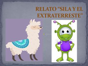 Relato Sila Y El Extraterrestre
