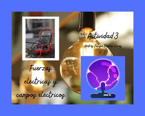 Fuerzas Eléctricas Y Campos Eléctricos