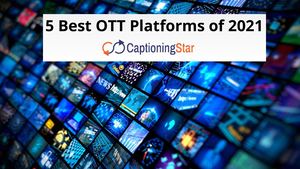 Top 5 Ott Platforms In The World