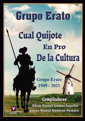 Erato Cual Quijote De La Cultura