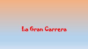 La Gran Carrera
