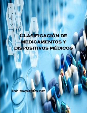 Clasificacion De Los Medicamentos Y Dispositivos Medicos