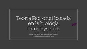 Teoría Factorial Basada En La Biología Eysenck