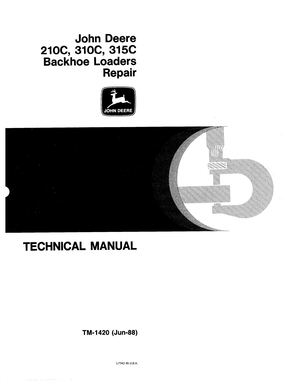 John Deere 310c Backhoe Loader Service Repair Manual (Tm1419 + Tm1420)