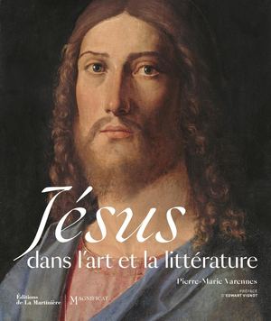 Jésus dans l'art et la littérature par Pierre-Marie Varennes, Edwart Vignot
