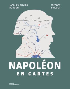 Napoléon en cartes par 	Jacques-Olivier Boudon, Grégory Bricout