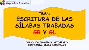 Clase 3 Escritura De Las Sílabas Trabadas Gr Y Gl