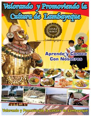 Valorando Y Promoviendo La Cultura De Lambayeque Perú