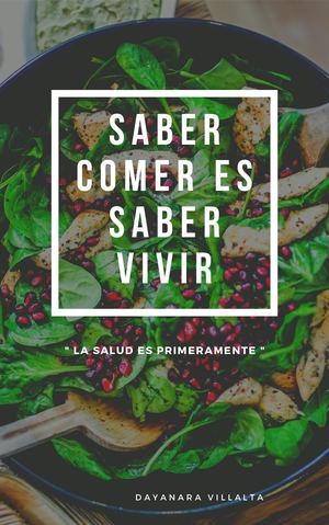 Saber Comer Es Saber Vivir